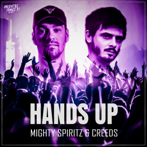 Dengarkan lagu Hands Up nyanyian Mighty Spiritz dengan lirik