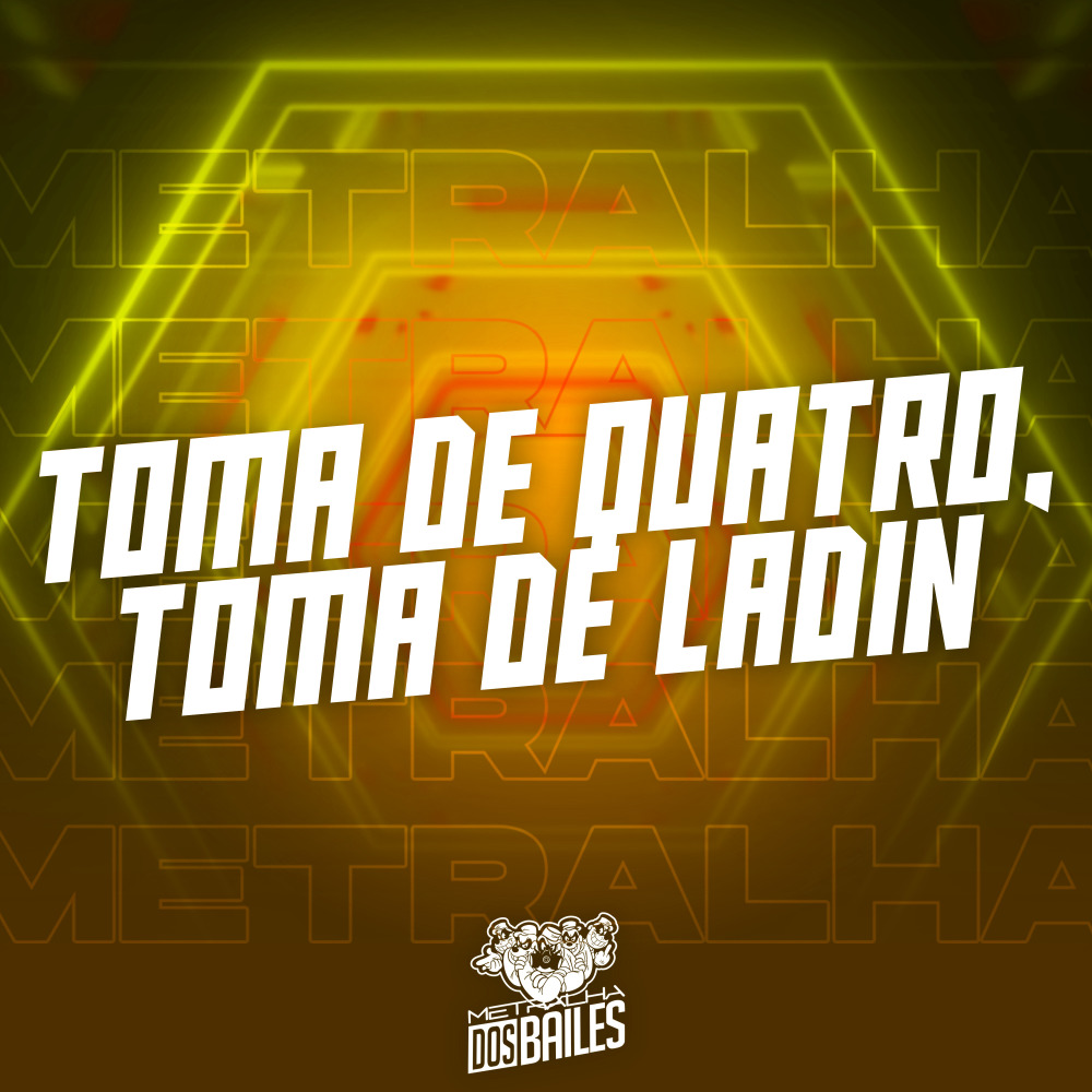Toma de Quatro, Toma de Ladin