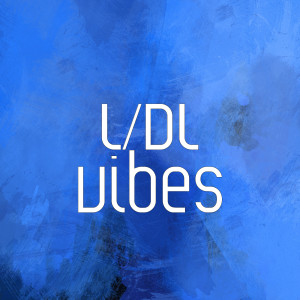 L/DL的專輯Vibes