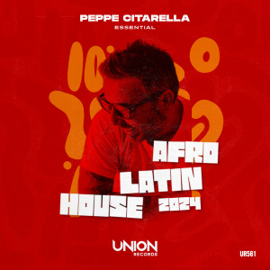 Peppe Citarella Essential "AfroLatinHouse" 2024 dari Peppe Citarella