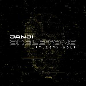 Album Skeletons (feat. City Wolf) oleh Janji