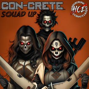 Album Squad Up (Slaughterah Mix) oleh Con-Crete
