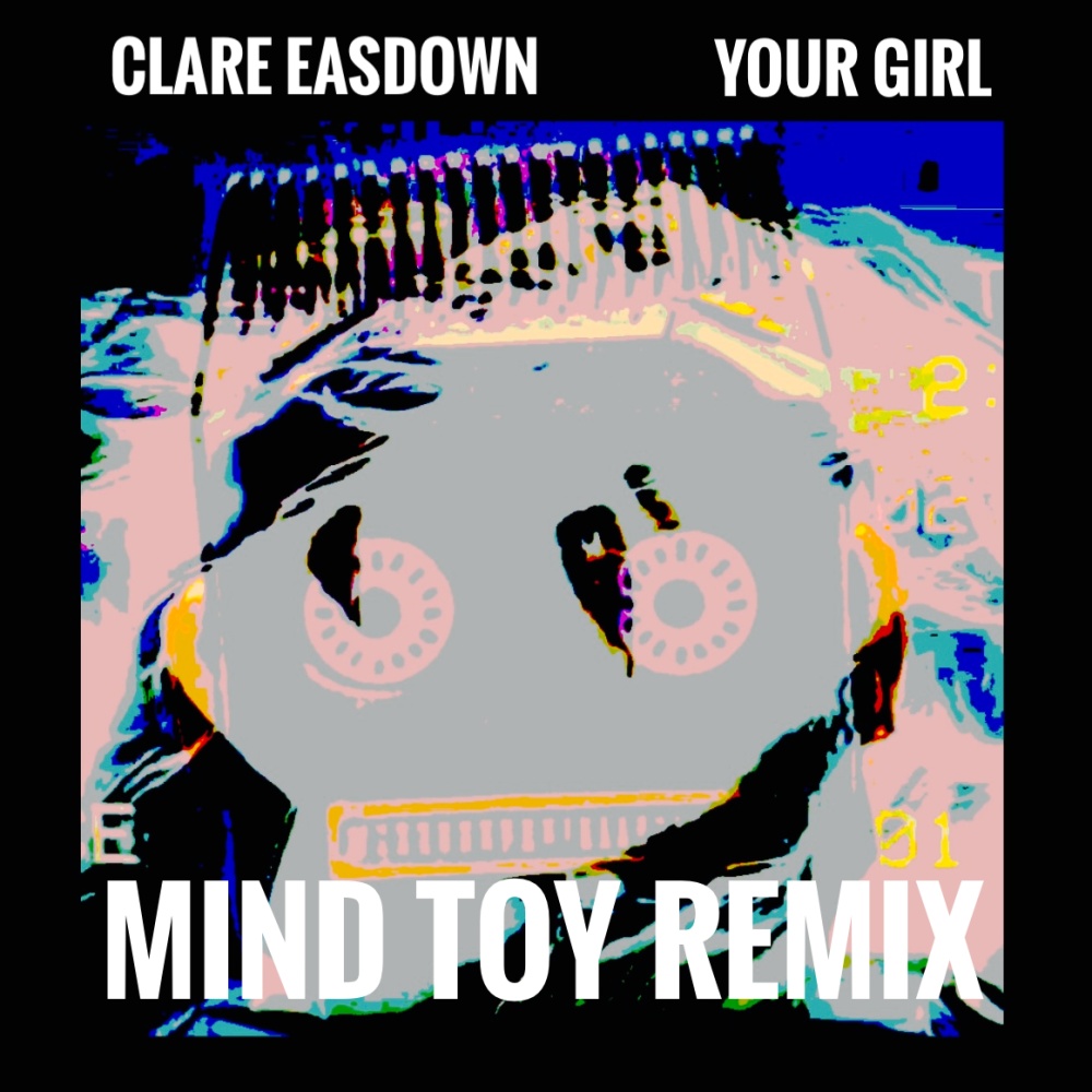 Mind Toy Your Girl (Remix)