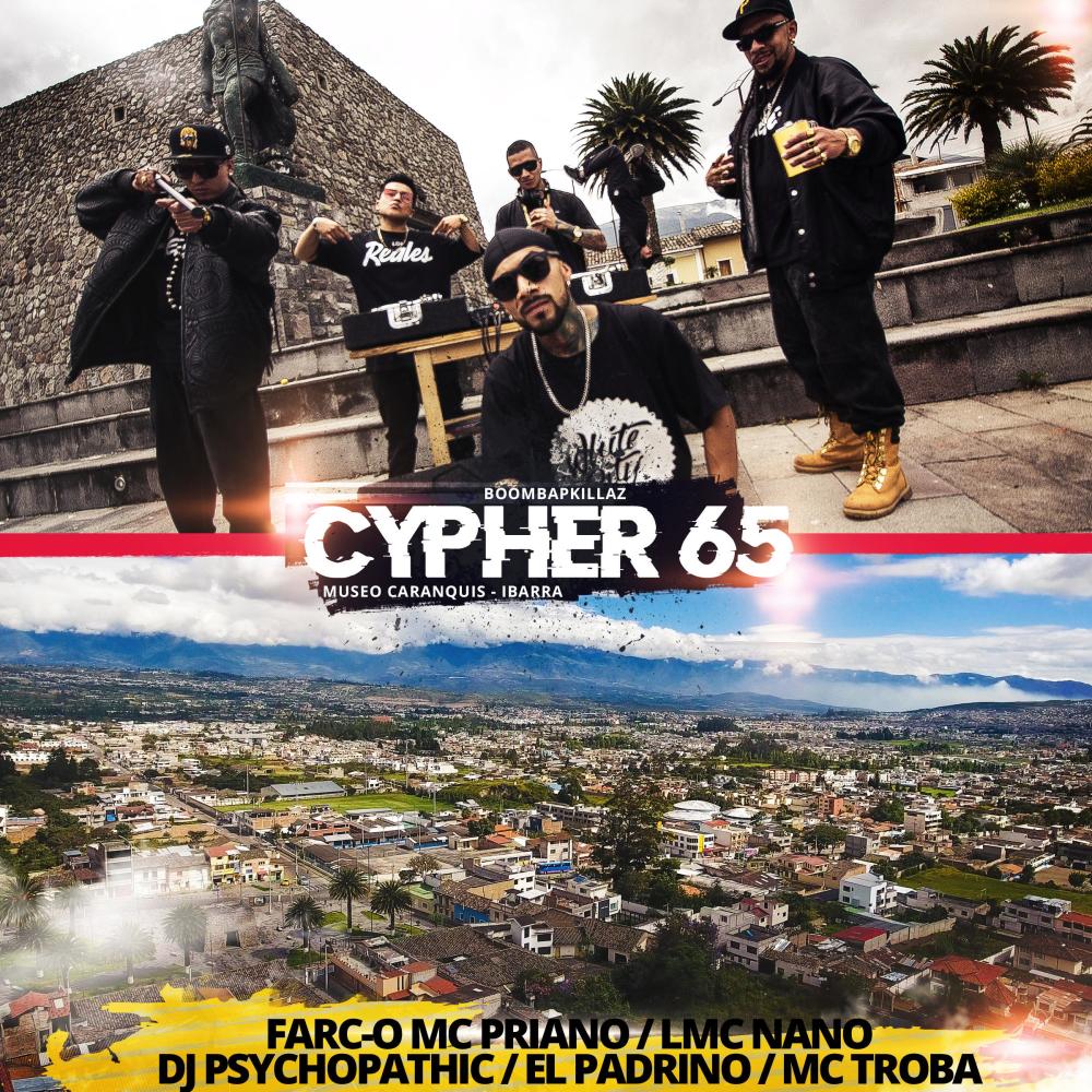 Cypher 65(feat. Farc-o Mc Priano, LMC Nano, El Padrino, Mc Troba & Real Rangsta)