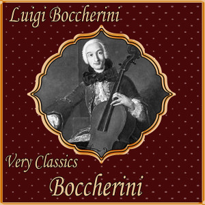 Roger Smith的專輯Luigi Boccherini: Very Classics. Boccherini