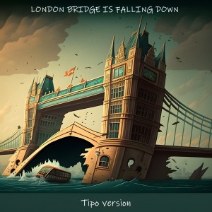 ดาวน์โหลดและฟังเพลง London Bridge Is Falling Down (Tipo Version) พร้อมเนื้อเพลงจาก Vove dreamy jingles