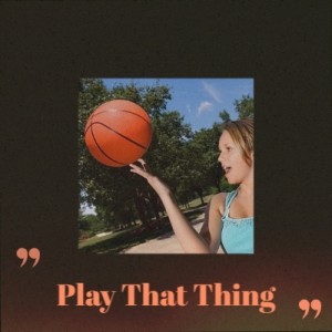 Album Play That Thing oleh Various Artist