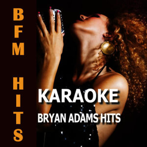 收聽BFM Hits的Here I Am (From Film 'Spirit: Stallion of the Cimarron') [Originally Performed by Bryan Adams] [Karaoke Version]歌詞歌曲