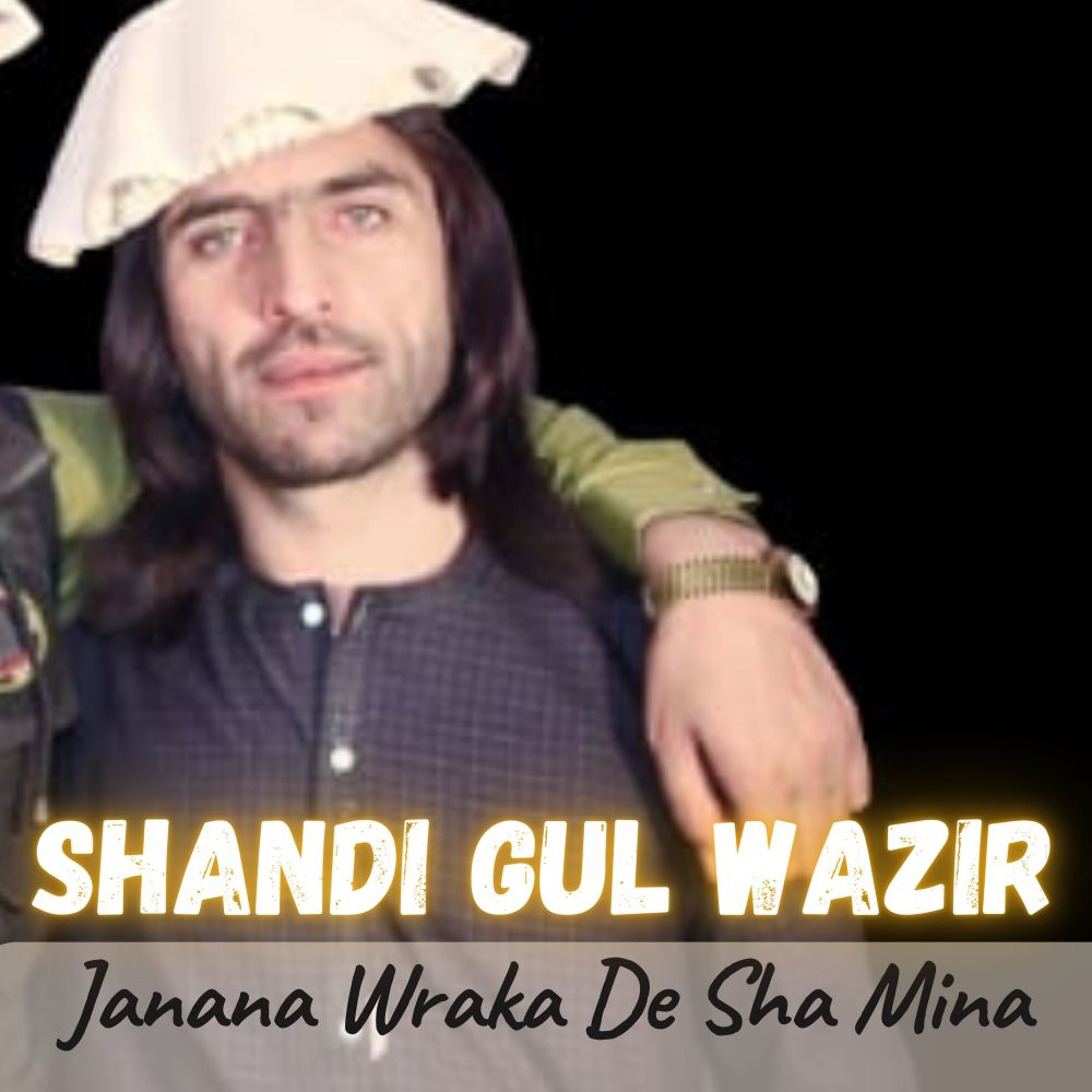 Janana Wraka De Sha Mina
