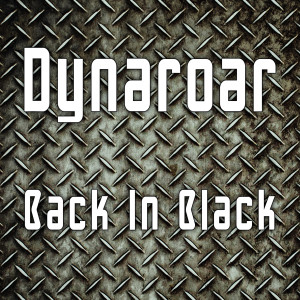 ดาวน์โหลดและฟังเพลง Back in Black (Breakbeat Rework) พร้อมเนื้อเพลงจาก Dynaroar
