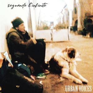 Urban Voices的专辑Sognando l'infinito