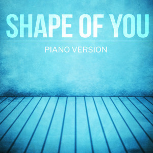 Shape of You的专辑Shape Of You