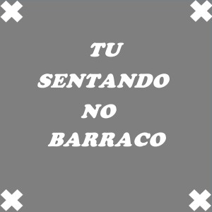 收聽DEEJAY MATEUS ALVES的TU SENTANDO NO BARRACO歌詞歌曲