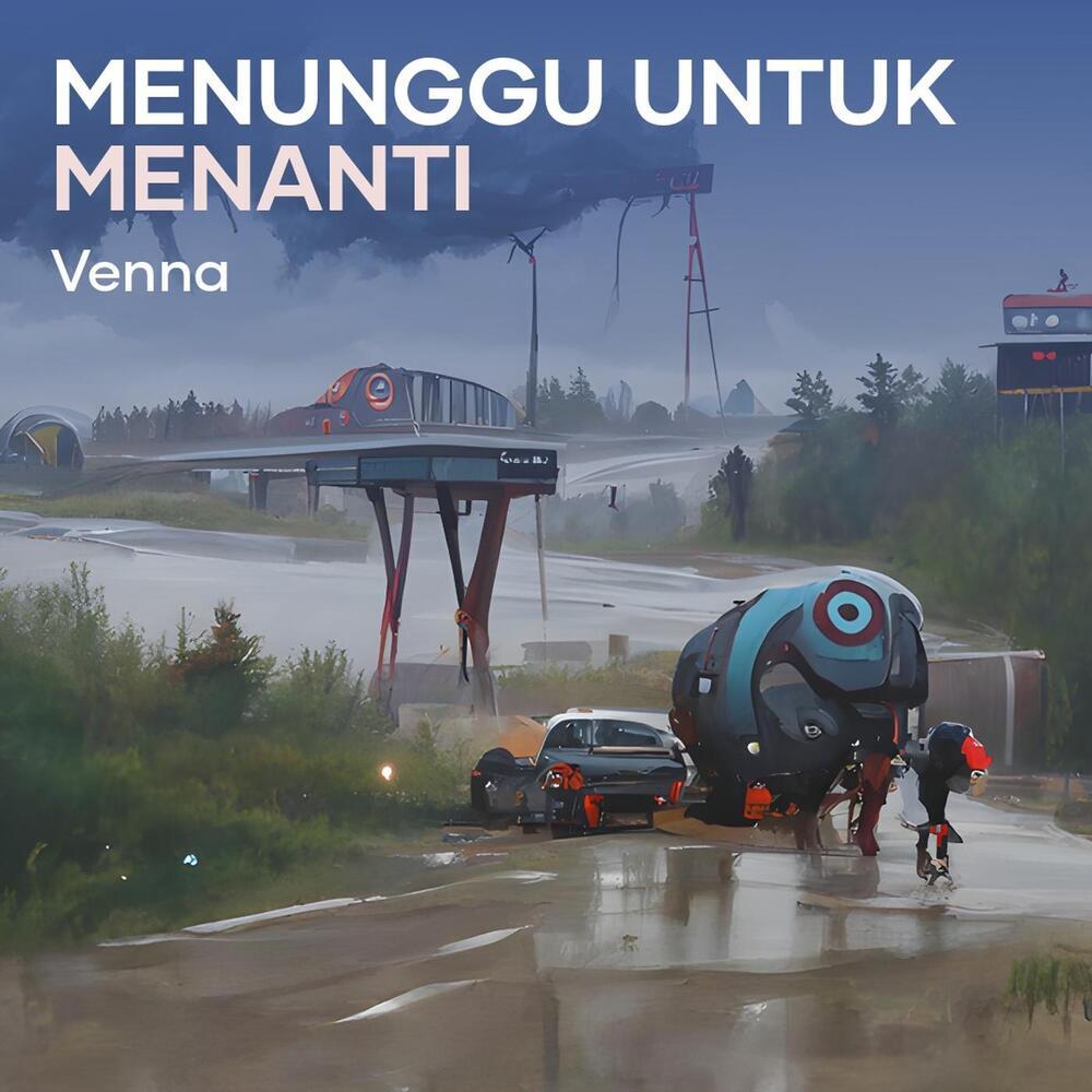 Menunggu Untuk Menanti