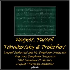 Album Wagner, Purcell, Tchaikovsky & Prokofiev oleh NBC Symphony Orchestra