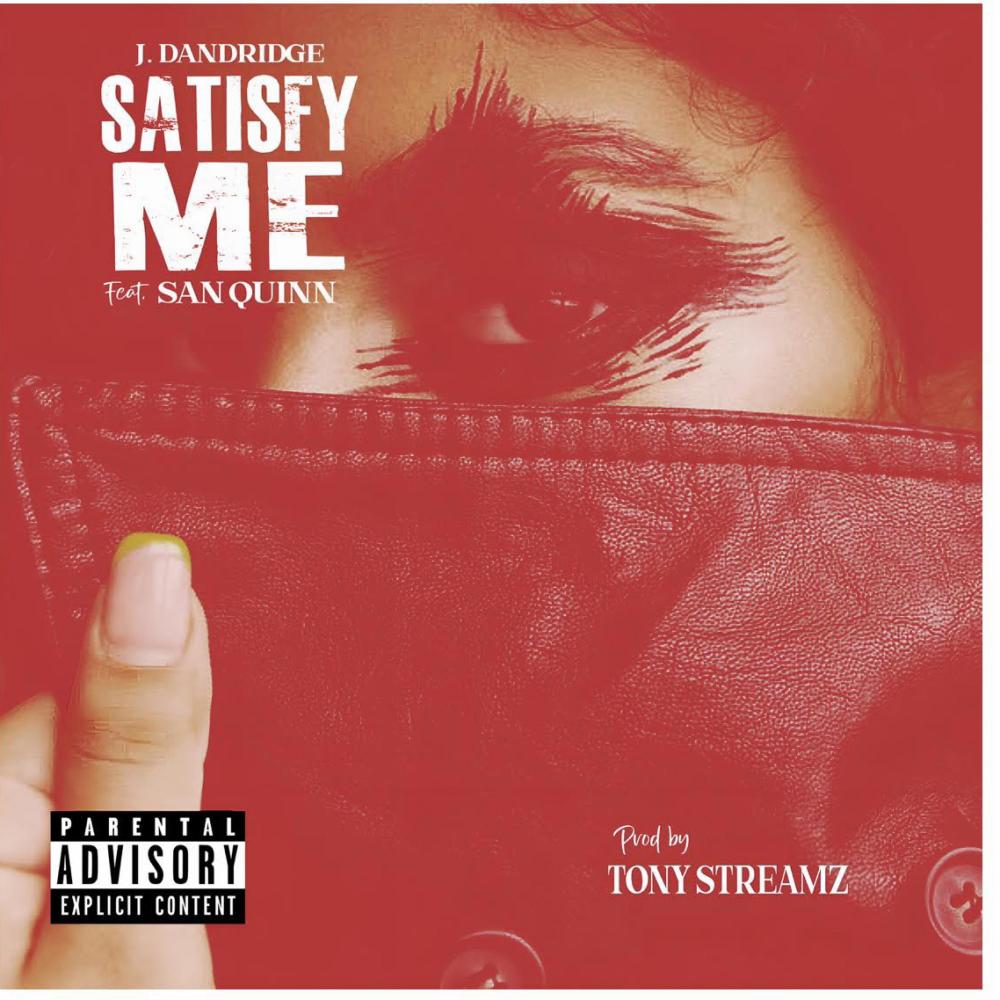 Satisfy Me (feat. San Quinn) (Explicit)