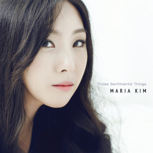 Album Those Sentimental Things from 마리아 킴