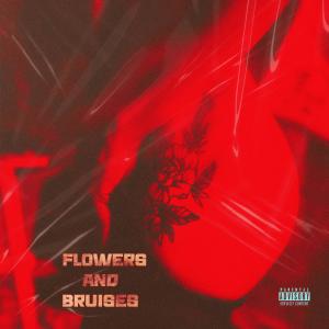 Album Flowers and Bruises (Explicit) from 