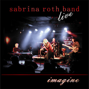 收聽Sabrin Roth Band的Feeling Good (Live)歌詞歌曲