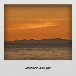 Album Whence Anyone from Various
