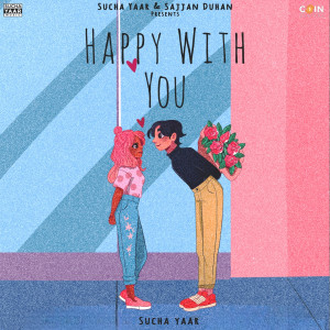 Listen to Happy With You song with lyrics from Sucha Yaar