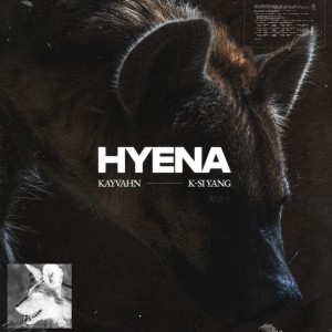 Listen to Hyena (Explicit) song with lyrics from Kayvahn