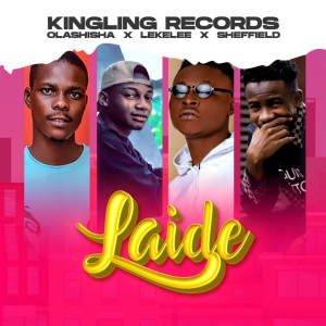 ดาวน์โหลดและฟังเพลง Laide (Explicit) พร้อมเนื้อเพลงจาก Kingling Records