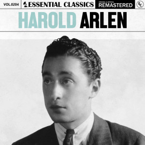 Harold Arlen的專輯Essential Classics, Vol. 204: Harold Arlen