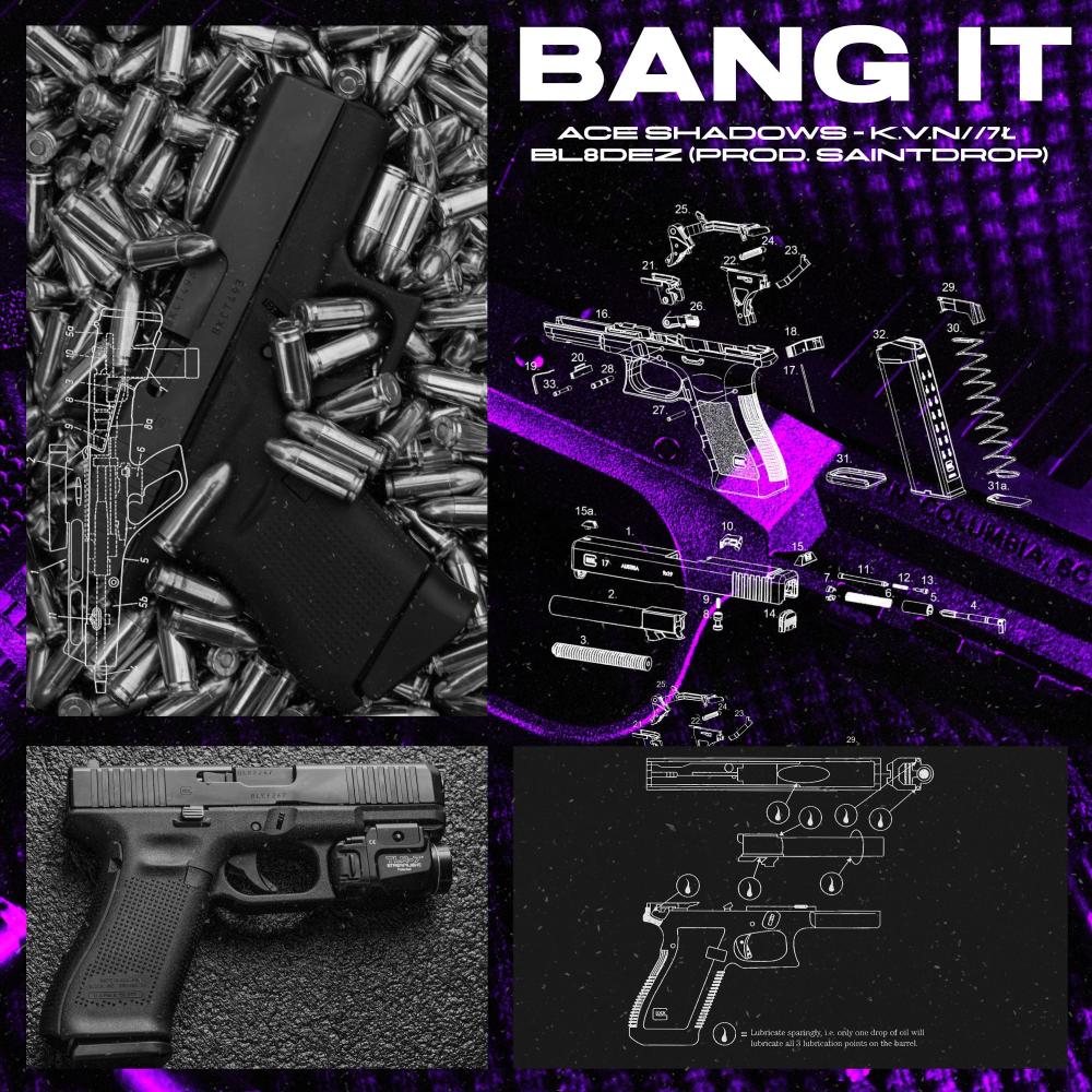 BANG IT (feat. K.V.N & BL8dez) (Explicit)