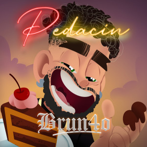 Brun4o的专辑Pedacin (Explicit)
