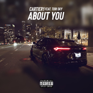 ดาวน์โหลดและฟังเพลง About You (Explicit) พร้อมเนื้อเพลงจาก Cartier1
