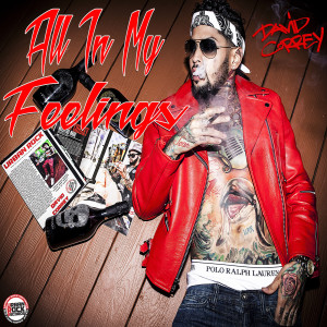 Dengarkan lagu All in My Feelings nyanyian David Correy dengan lirik