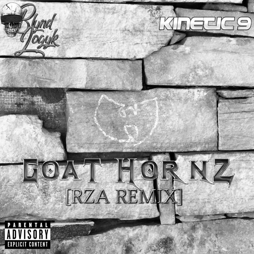 GoaT HornZ (feat. Kinetic 9) (RZA Remix|Explicit)