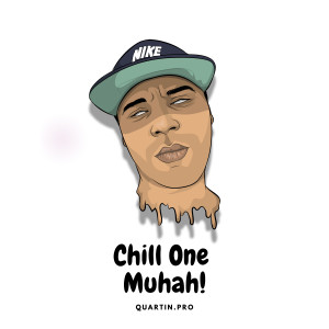 收聽Muhah的Chill One Muhah歌詞歌曲