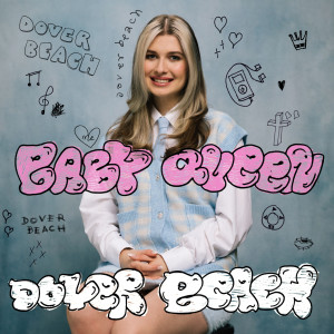收聽Baby Queen的Dover Beach歌詞歌曲