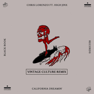 Album California Dreamin' (Vintage Culture Remix) from Chris Lorenzo