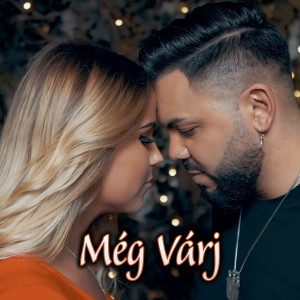 Listen to Még várj song with lyrics from IGNI