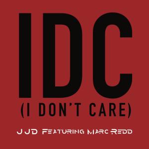 JJD的專輯IDC (feat. JJD)