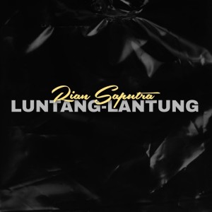 Rian Saputra的專輯Luntang-Lantung