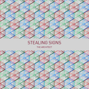ดาวน์โหลดและฟังเพลง The Architect พร้อมเนื้อเพลงจาก Stealing Signs