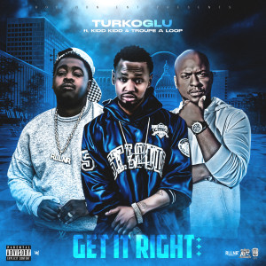 อัลบัม Get It Right (Explicit) ศิลปิน Turkoglu