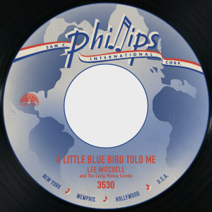 Lee Mitchell的專輯A Little Blue Bird Told Me / The Frog