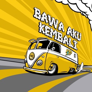 Dengarkan Bawa Aku Kembali lagu dari Wonderkids dengan lirik
