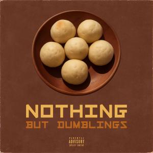 อัลบัม Nothing But Dumblings ศิลปิน General C'Mamane