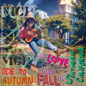 MCP的專輯FALL / ode to autumn (Live from CornerStore)