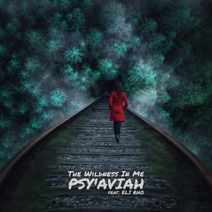 อัลบัม The Wildness in Me ศิลปิน Psy’aviah