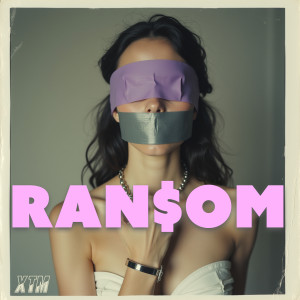 ดาวน์โหลดและฟังเพลง Ransom (Explicit) พร้อมเนื้อเพลงจาก XTM