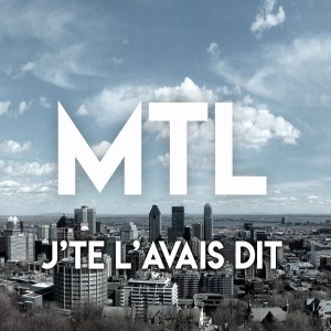 Dengarkan J'te l'avais dis lagu dari MTL dengan lirik