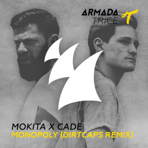 收聽Mokita的Monopoly (Dirtcaps Extended Remix)歌詞歌曲