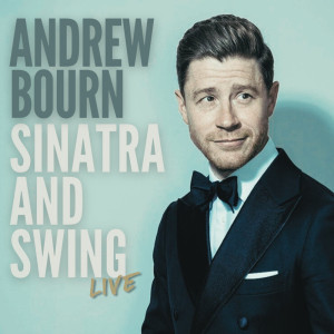 Album Sinatra and Swing from Andrew Bourn